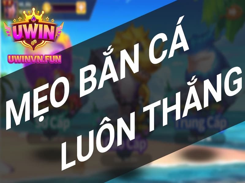 bắn cá uwin